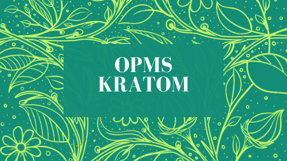 OPMS Kratom Review - Green Leaf Kratom - Kratom Vendor Reviews